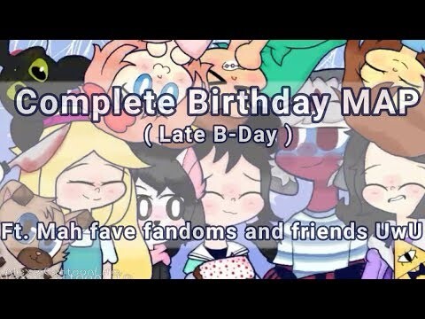 Complete Birthday MAP Fandoms