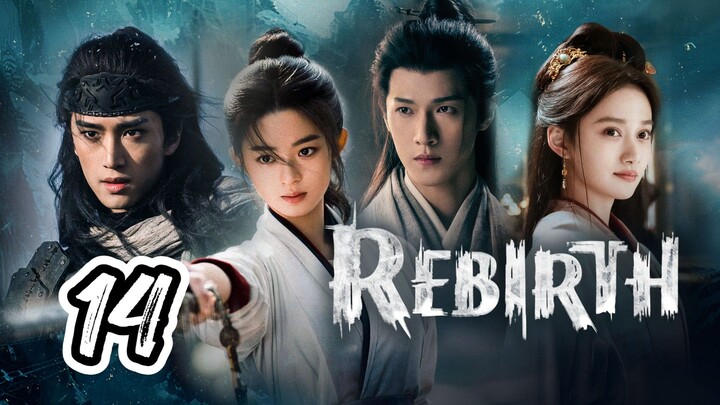 Rebirth Full Episode 14