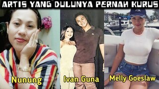 Kini Subur, Siapa Sangka Jika 5 Artis Ini Pernah Sangat Kurus dan Bikin Pangling