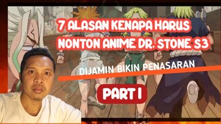 7 Alasan Kenapa Harus Nonton Dr Stone S3 Part 1