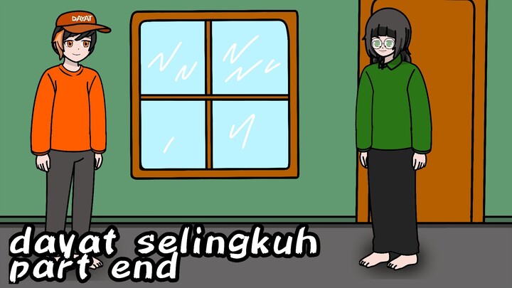 dayat selingkuh part 3/end || drama animasi