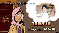 Tập 2: Thiên Sứ Báo Tin Ma-ri | Tin Lành Của Chúa Jêsus (2/45)