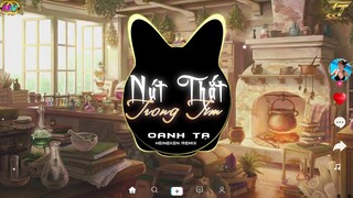 NÚT THẮT TÌNH TRONG TIM - OANH TẠ x HEINEKEN REMIX | Nhạc Hot Tik Tok Được Yêu Thích Nhất 2022