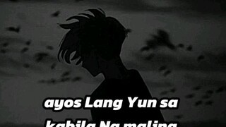 ang mahalaga nakisama tayo hindi na natin problema kung may masabi sila
