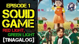 SQUID GAME Episode 1: Red Light, Green Light | Tinagalog | Movie Explained in Tagalog | Sept 28 2021