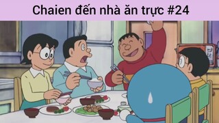 Chaien đến nhà ăn trực p24