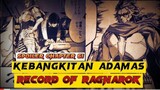 Spoiler Chapter 61 || Kebangkitan Adamas ||Record Of Ragnarok