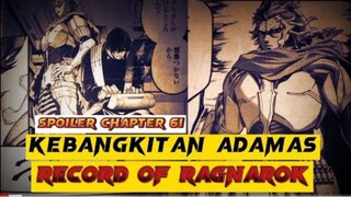 Spoiler Chapter 61 || Kebangkitan Adamas ||Record Of Ragnarok