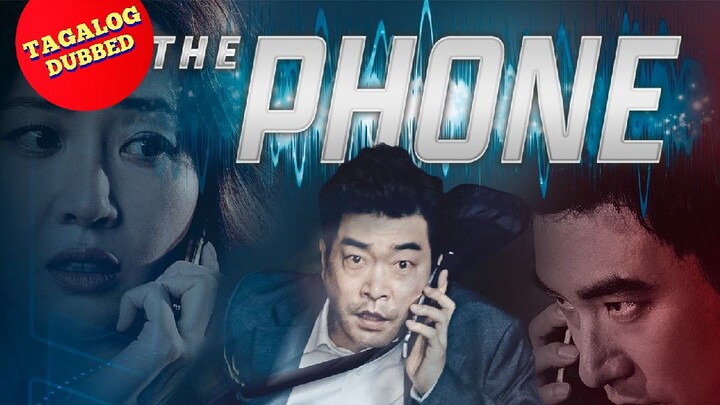The Phone (Korean🇰🇷 TAGALOG DUBBED MOVIE)
