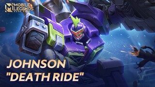 JOHNSON New Skin | DEATH RIDE | Mobile Legends: Bang Bang