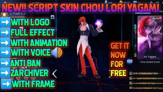 NEW SCRIPT SKIN CHOU LORI YAGAMI +FULL EFFECT +NO BAN