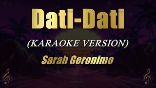 Dati-Dati - Sarah Geronimo (Karaoke)