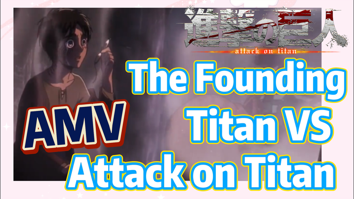 [Attack on Titan]  AMV | The Founding Titan VS Attack on Titan