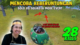 "MENCOBA KEBERUNTUNGAN SOLO DI EVENT" Kill Sampe 28 Last War Musuhnya Malah Ajak Balapan PUBG Mobile