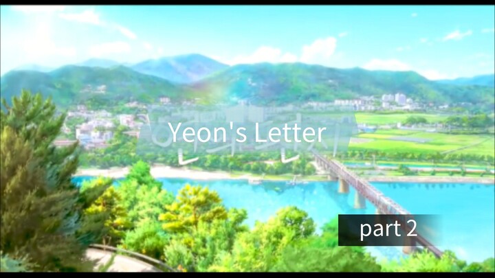 Yeon's Letter. Tinggal Bersama Nenek Tercinta