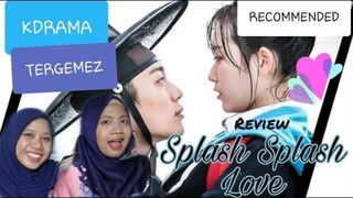 Review Drama Splash Splash Love | DRAMA PENDEK TERBAPER WAJIB TONTON | YARKDRAMA