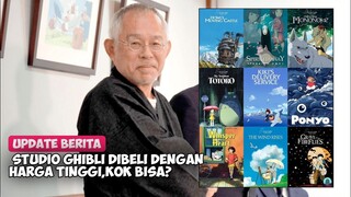Studio Ghibli di Jual dengan harga tinggi,kok bisa?