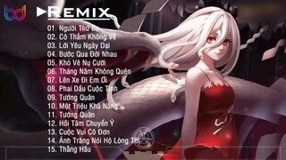 Người Thứ 3, Lời Yêu Ngây Dại, Tướng Quân, TOP Nhạc EDM Tik Tok Nhẹ Nhàng Htrol X Phạm Thành Remix