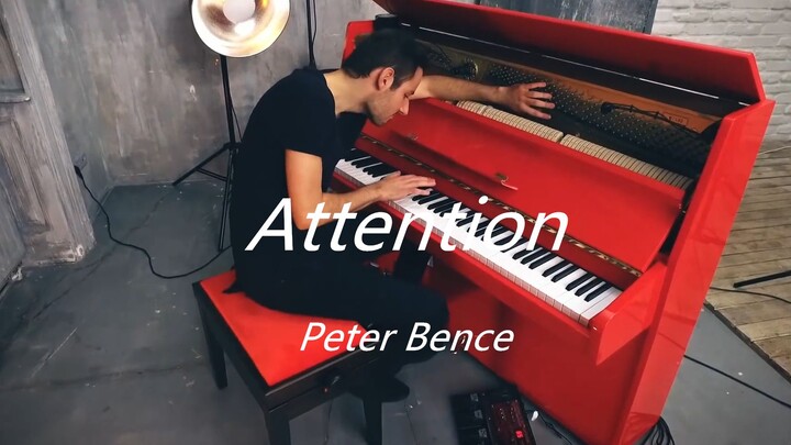 Attention - Charlie Puth (Piano Cover) - [Peter Bence]