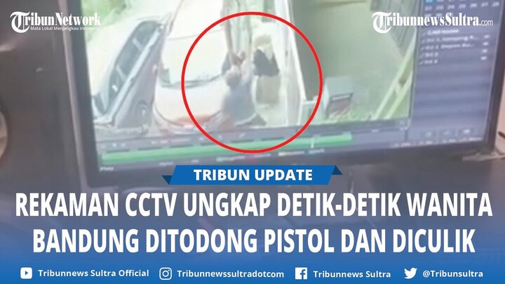 Viral Detik detik Seorang Wanita Diculik Pria Bersenjata di Bandung, Langsung Dibawa ke Mobil