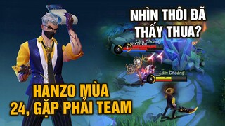 Tốp Mỡ | Hanzo Mùa 24 Gặp Team Địch NHÌN THÔI ĐÃ THẤY CHÁN? VÀO CÁI FEED LUÔN 10 MẠNG | MLBB