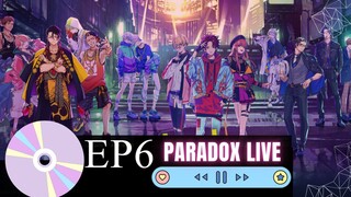 Paradox Live the Animation - Episode 6