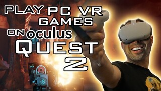 Play PC VR Games on Your Oculus Quest 2!!! - How to Use Oculus Link and Oculus Air Link