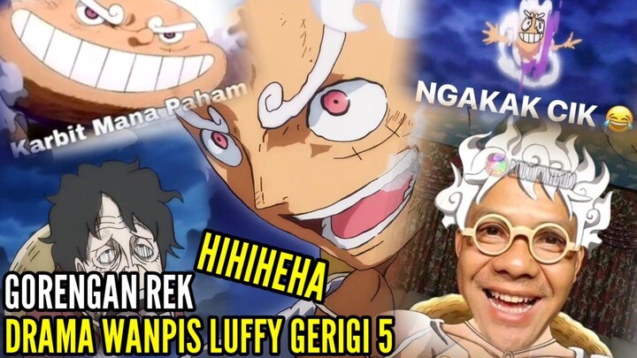 PARA PENYEFONG LUFFY GERIGI 5 PADA KARBITAN???