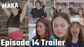 MAKA 2: MAKA barkada, mapapasabak sa dance showdown?! AC Bonifacio, nasa 'MAKA' (Episode 14 Trailer)