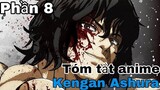 Tóm tắt Anime: " Vua sàn đấu " | Kengan Ashura | Phần 8 | Review Anime hay
