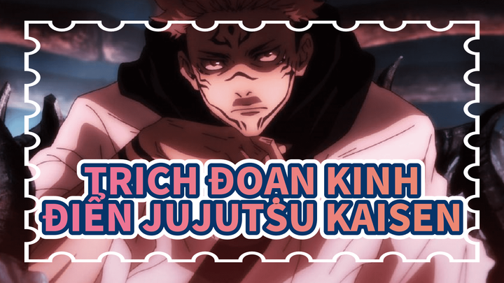 Trich đoạn kinh điển Jujutsu Kaisen