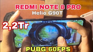2022 Chiến PUBG Mobile 60 Fps Trên Redmi Note 8 Pro - Huyền Thoại Một Thời Giờ Sao Rồi | NhâmHNTV
