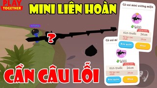 Đây Là Cây Cần Câu FREE Bị Lỗi, Câu Lên Cá Mini VM Như Lên Sao Biển Kìa | Play Together