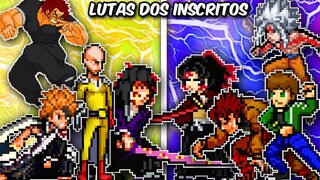 LUTAS DOS INSCRITOS!!! FIZ AS LUTAS MAIS PEDIDAS POR VOCÊS NO MUGEN