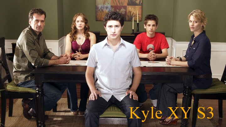 Kyle XY S3 - It Happened One Night E1