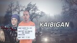 KAIBIGAN (Ebeng Mayor true story) - Haring Master
