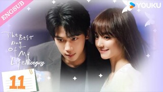[The Best Day of My Life] EP11 _ Classmate to Contract Boyfriend _ Zhang Jiongmin_Jiang Zhinan_YOUKU