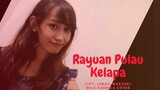 Rayuan Pulau Kelapa (Cipt. Ismail Marzuki) - Mila Karmila cover