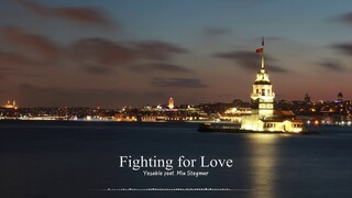 Fighting For Love - Yesable feat. Mia Stegmar