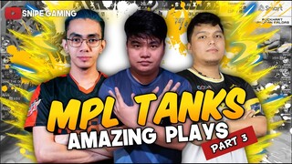 MPL TANKS AMAZING PLAYS PART 3