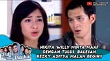 NIKITA WILLY MINTA MAAF DENGAN TULUS, BALESAN REZKY ADITYA MALAH BEGINI! - PUTRI YANG DITUKAR 07