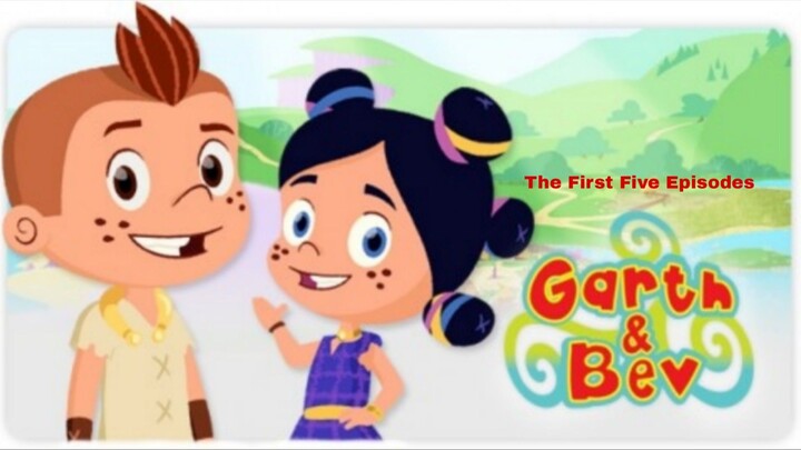 Garth And Bev The First Five Episodes