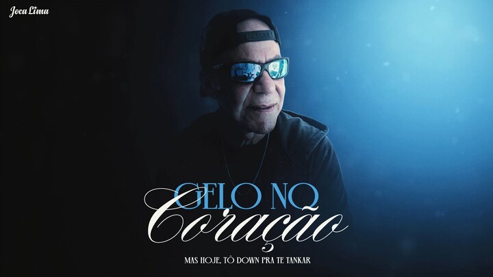 Gelo no coração - Joca Lima