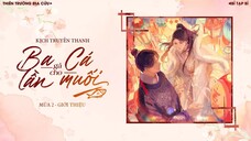 VIETSUB | KTT | BA LẦN GẢ CHO CÁ MUỐI || MÙA 2 ✢ GIỚI THIỆU