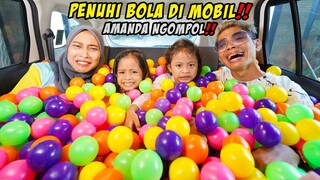 PENUHI MOBIL DENGAN RIBUAN BOLA‼️😱 AMANDA SAMPAI NGOMPOL‼️😂