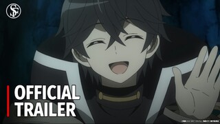 Từ Kẻ Bị Ruồng Bỏ Thành Chúa Tể: Gacha Vô Hạn Và Đội Quân Cấp 9999 - Official Trailer