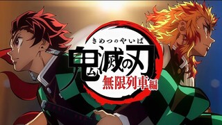 OPENING KIMETSU NO YAIBA - MUGEN TRAIN SERIES