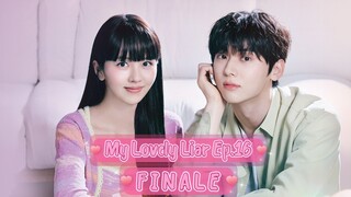 Ep.16-My Lovely Liar 2023 [EngSub] FINALE