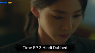 Time EPISODE 3 Hindi Dubbed 💕💕💕💕