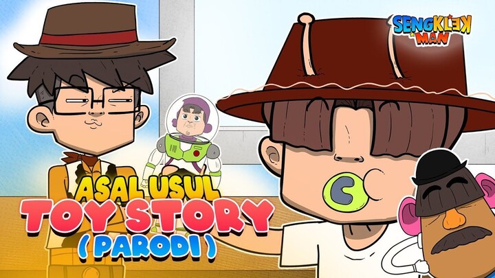 ASAL USUL TOY STORY - sengklekman parodi
